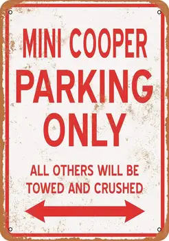 Mini Cooper Parking only Zinn Wand Zeichen Kunst Malerei Plaque Metall Wanddekoration Poster Dekore für Office Home Cafe shop bar